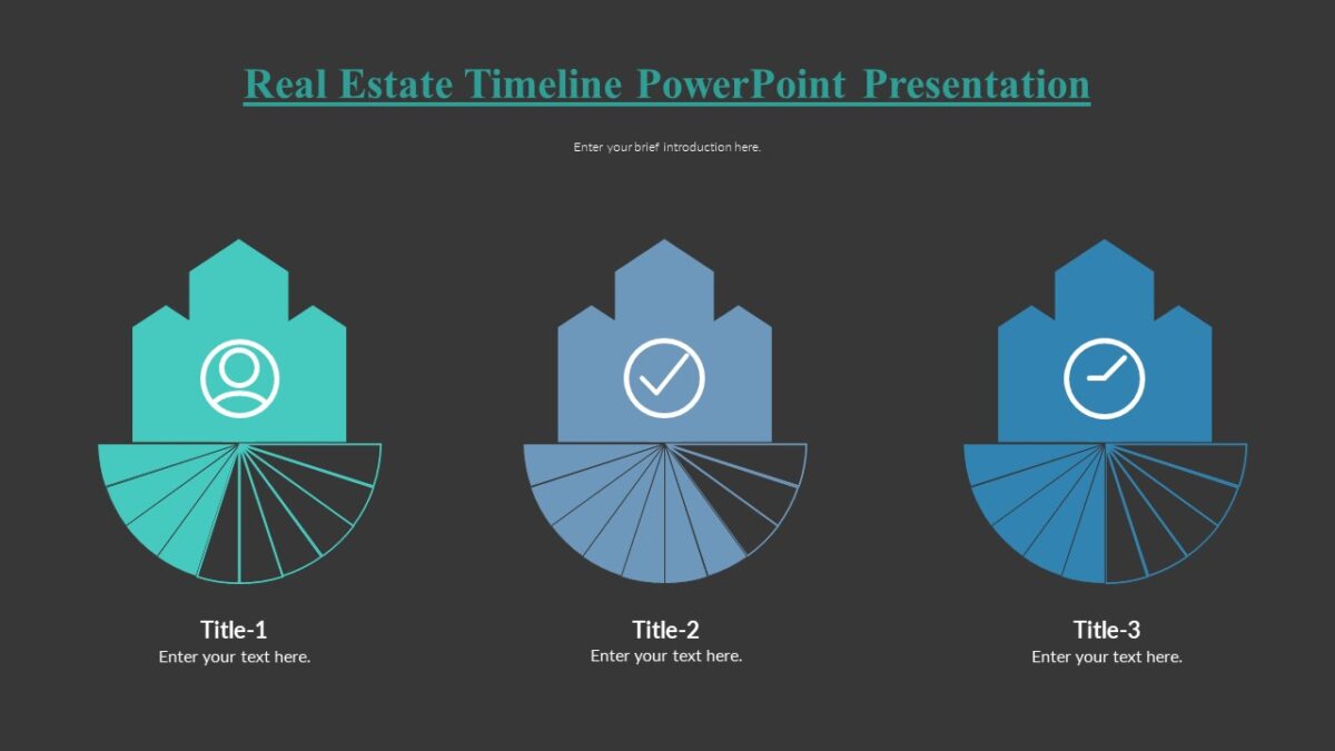Real Estate Timeline PowerPoint Presentation : 100% Editable PPTx