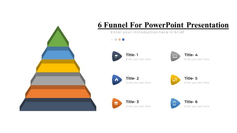 6 Funnel For PowerPoint Presentation : 100% Editable PPTx