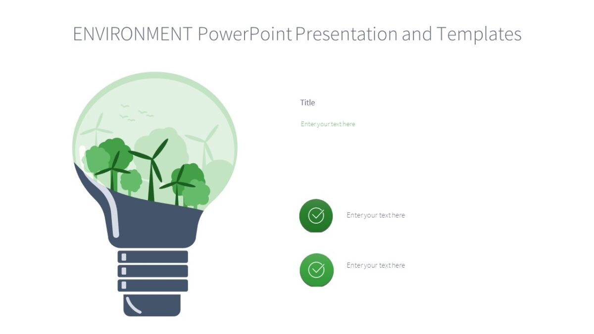 ENVIRONMENT PowerPoint Presentation and Templates : 100% Editable PPTx