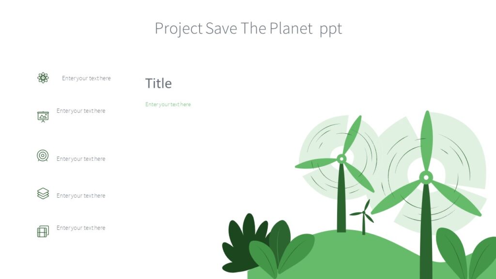Project Save The Planet ppt : 100% Editable PPTx