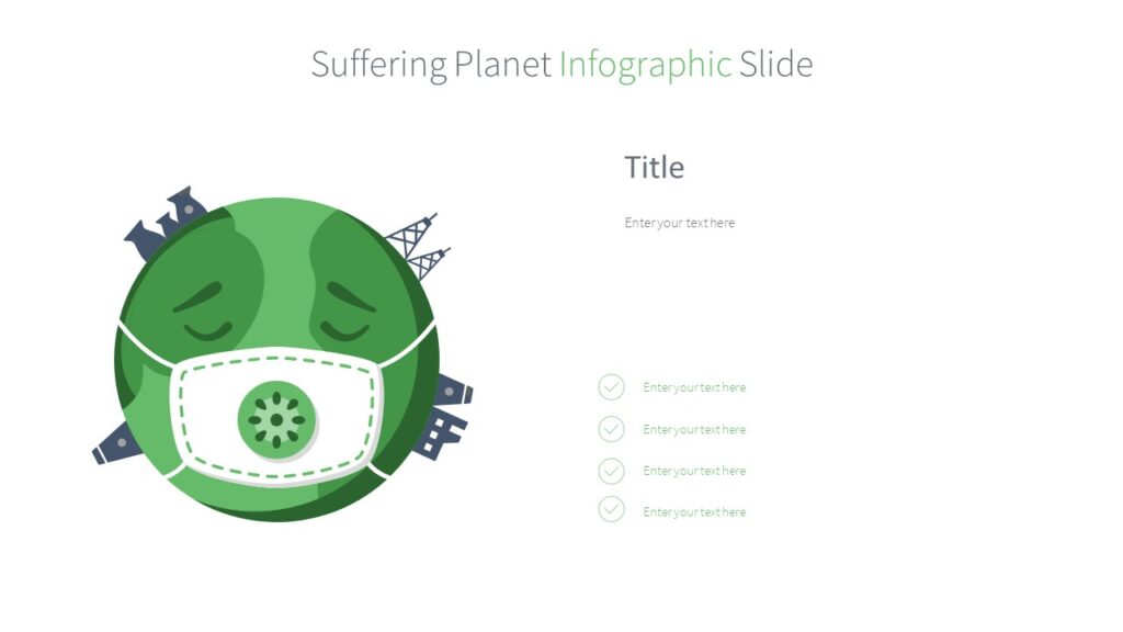 Suffering Planet Infographic Slide : 100% Editable PPTx
