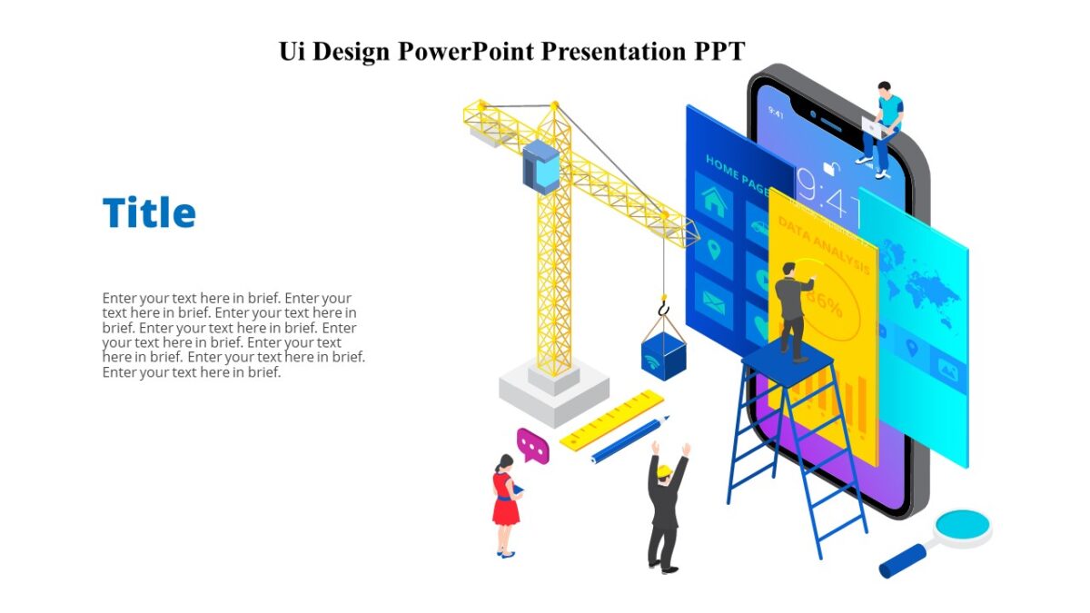 Ui Design PowerPoint Presentation PPT : 100% Editable PPTx