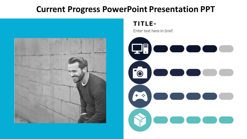 Current Progress PowerPoint Presentation PPT : 100% Editable PPTx
