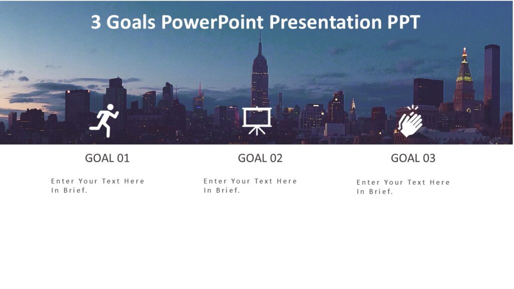 3 Goals PowerPoint Presentation PPT : 100% Editable PPTx