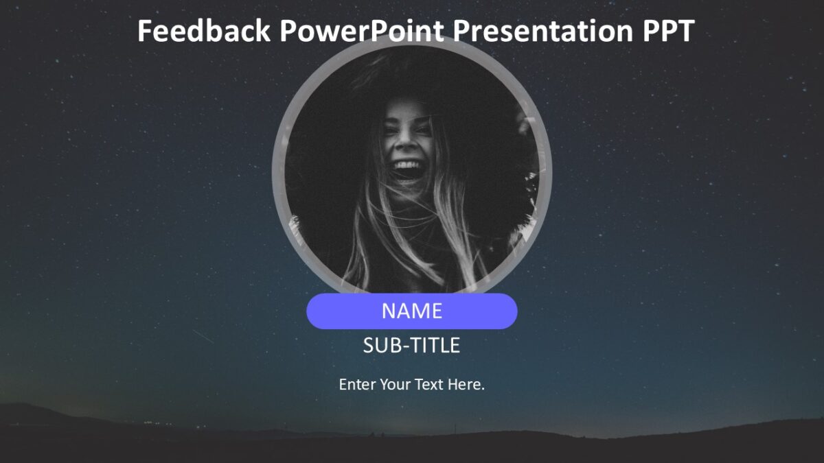 Feedback PowerPoint Presentation PPT : 100% Editable PPTx