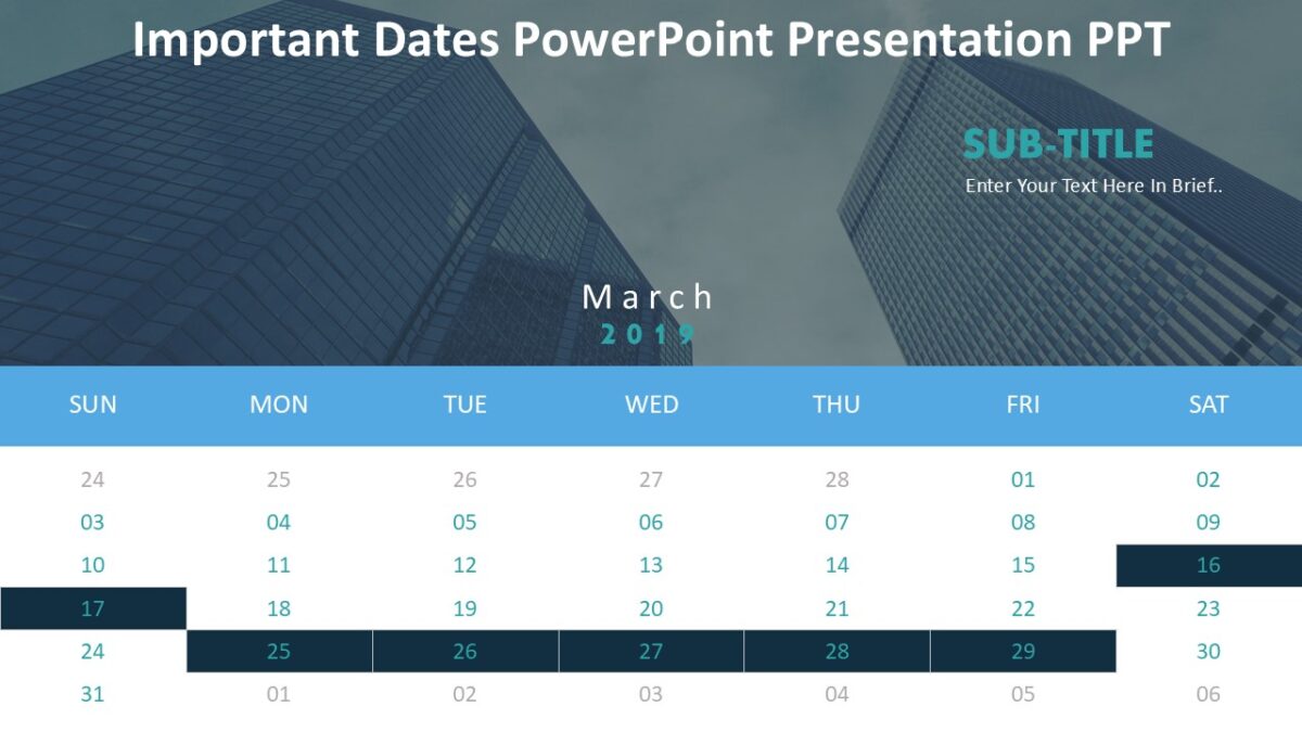 Important Dates PowerPoint Presentation PPT : 100% Editable PPTx