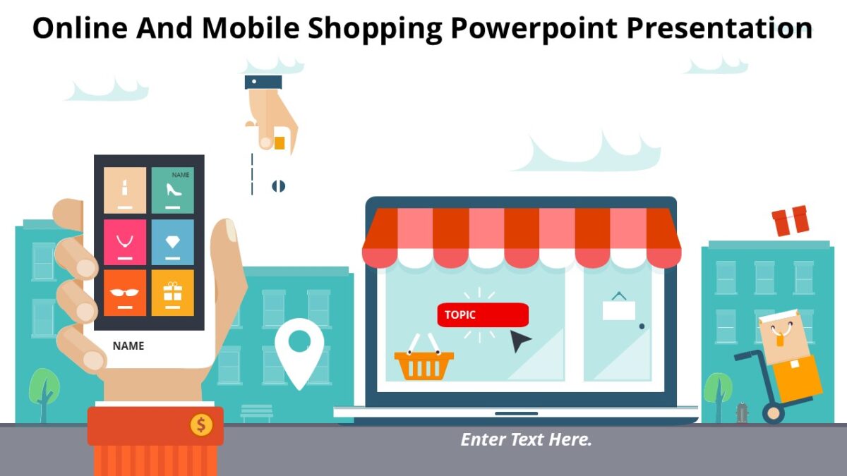Online And Mobile Shopping Powerpoint Presentation : 100% Editable PPTx