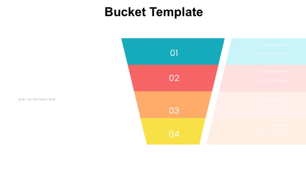 Bucket Template : 100% Editable PPTx