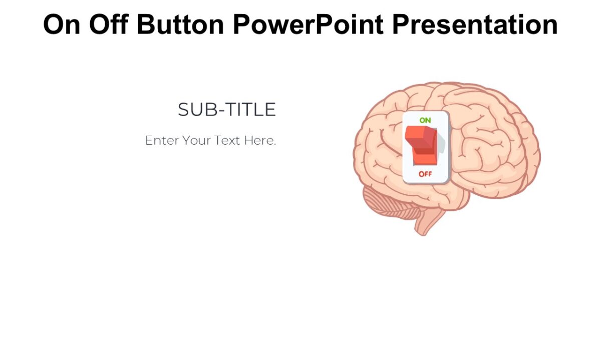 On Off Button PowerPoint Presentation : 100% Editable PPTx