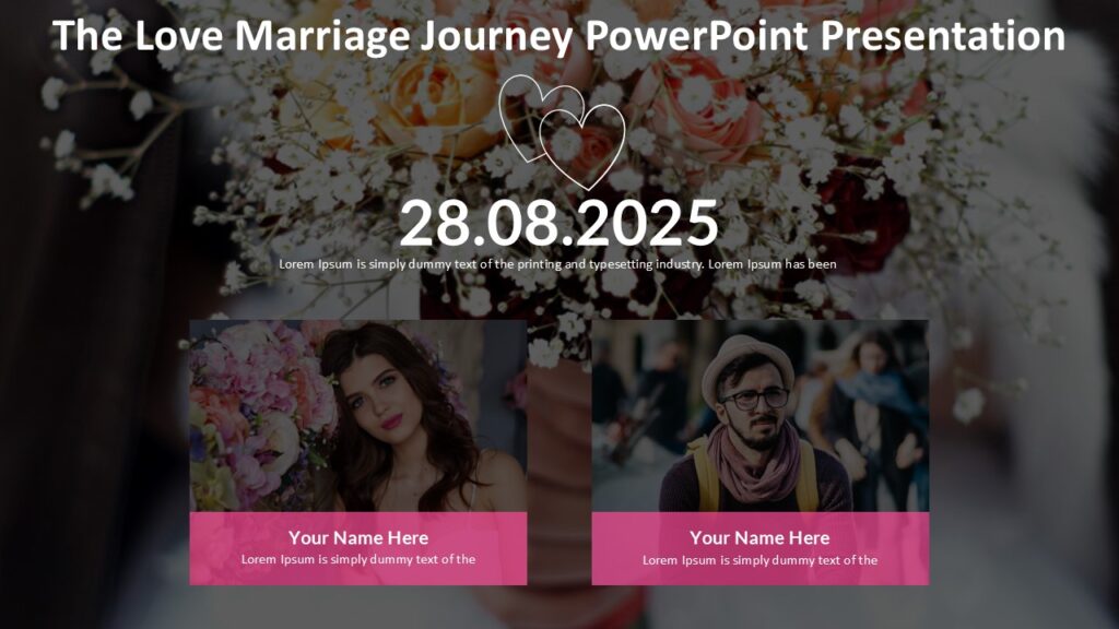 The Love Marriage Journey PowerPoint Presentation : 100% Editable PPTx