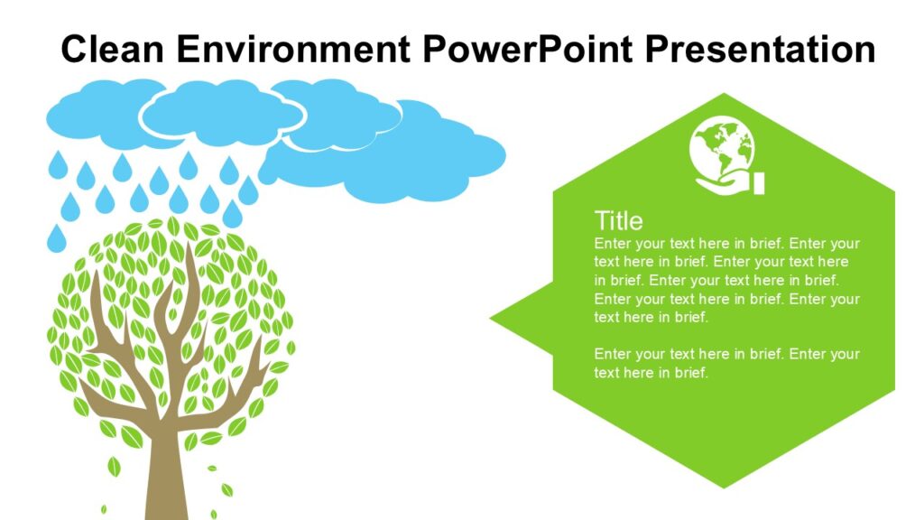 Clean Environment PowerPoint Presentation : 100% Editable PPTx