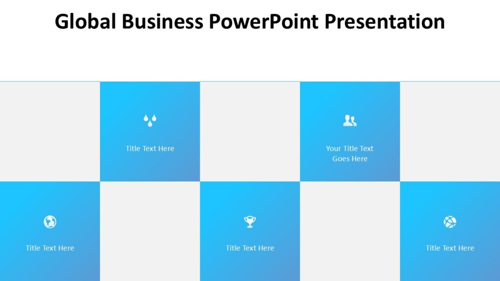 Global Business PowerPoint Presentation : 100% Editable PPTx