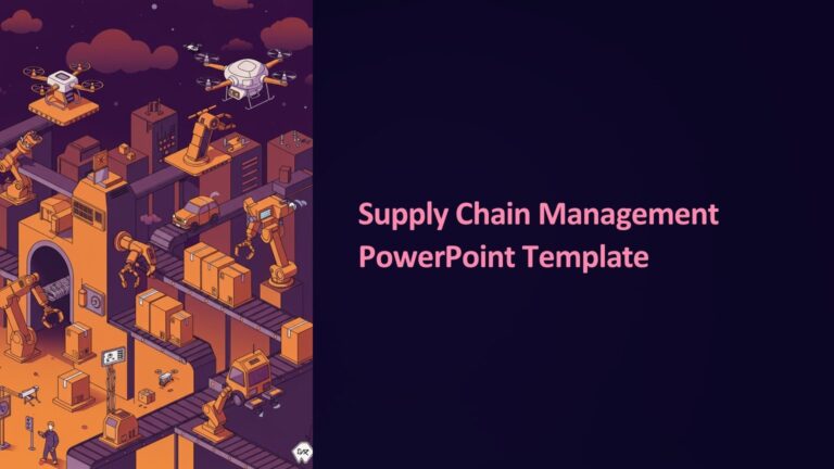 Supply Chain Management PowerPoint Template : 100% Editable PPTx