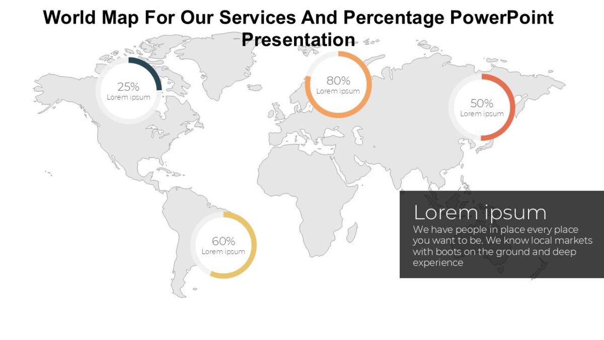 World Map For Our Services And Percentage PowerPoint Presentation : 100 ...